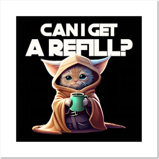 Can I Get a Refill? | Star Wars Cat Posters and Art